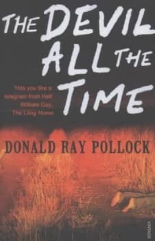 The Devil All the Time by Donald Ray Pollock Book