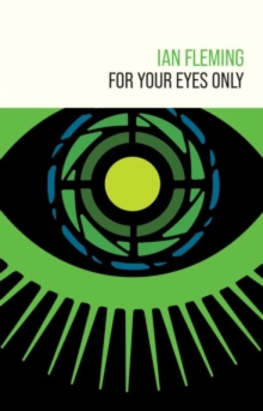 For Your Eyes Only Hardback