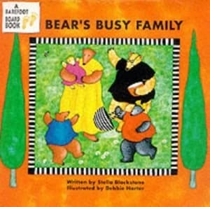 Bears Busy Family by Stella Blackstone and Debbie Harter Hardback