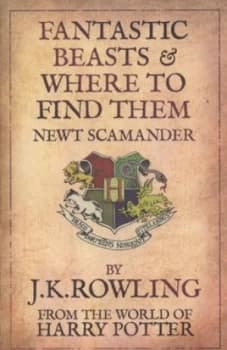 Fantastic Beasts and Where to Find Them by J.K. Rowling Paperback