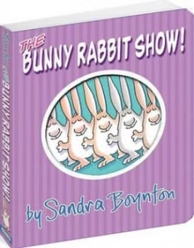 The Bunny Rabbit Show by Sandra Boynton Book