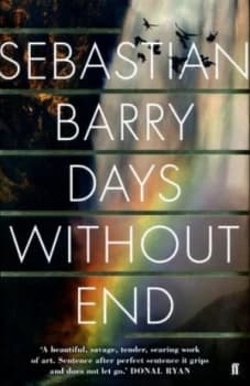 Days Without End by Sebastian Barry Hardback