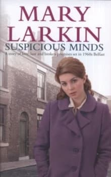 Suspicious Minds by Mary Larkin Hardback