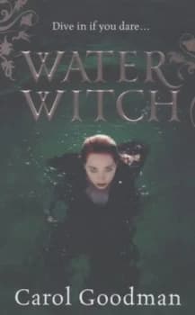Water Witch by Carol Goodman Book