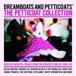 Various Artists - Dreamboats & Petticoats (Petticoat Collection) (Music CD)