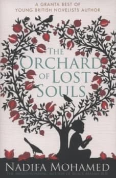 The Orchard of Lost Souls by Nadifa Mohamed Hardback