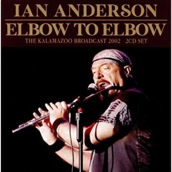 Ian Anderson - Elbow to Elbow CD
