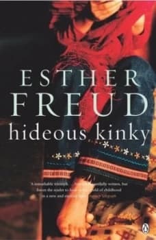 Hideous Kinky by Esther Freud Paperback