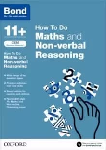 Bond 11+: CEM How To Do: Maths and Non-verbal Reasoning