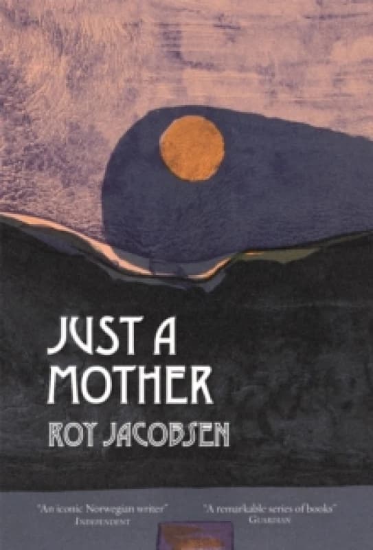 Just a Mother Hardback