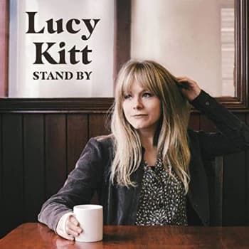 Lucy Kitt - Stand By Vinyl