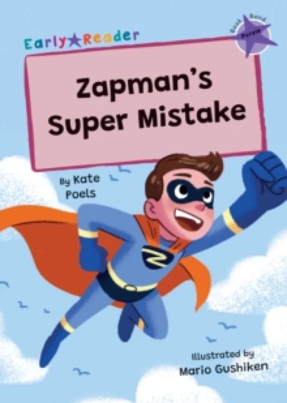 Zapman's Super Mistake : (Purple Early Reader) Paperback / softback