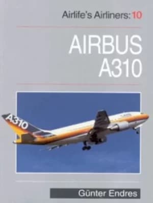 Airbus A310 by Gunter G Endres