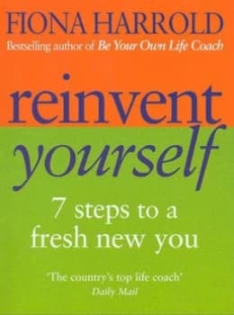 Reinvent Yourself by Fiona Harrold Paperback