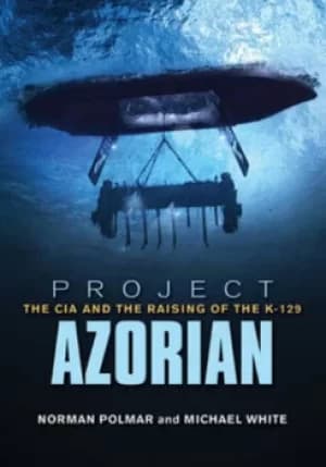 Project Azorian by Norman Polmar