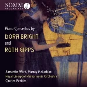 Piano Concertos By Dora Bright and Ruth Gipps by Dora Bright CD Album