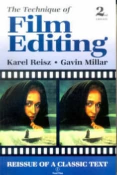 The Technique of Film Editing by Karel Reisz Book