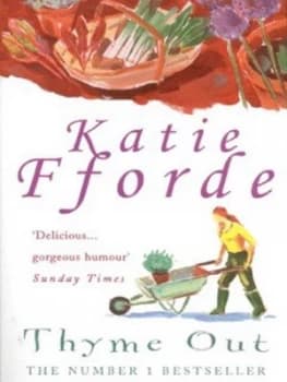 Thyme Out by Katie Fforde Paperback
