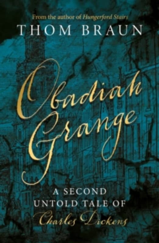 OBADIAH GRANGE : A Second Untold Tale of Charles Dickens Paperback / softback