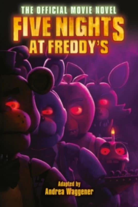 Five Nights at Freddy's. Paperback. By Andrea Rains Waggener, Scott Cawthon, Chris Lee Hill, Tyler MacIntyre, Seth Cuddeback, Emma Tammi Books