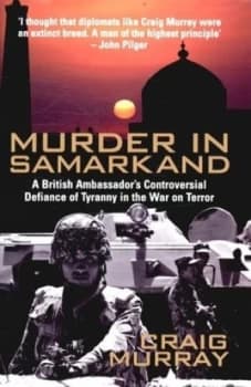 Murder in Samarkand by Craig Murray Hardback