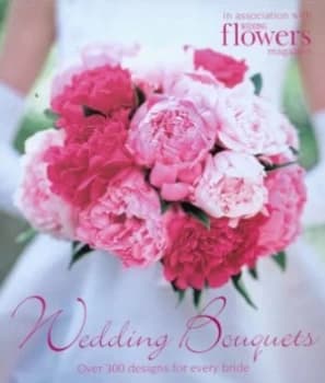 Wedding Bouquets by Wedding Magazine Paperback