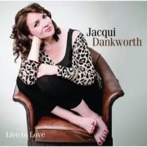 Jacqui Dankworth - Live to Love CD Album - Used