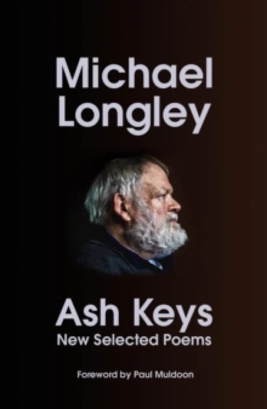 Ash Keys : New Selected Poems Hardback