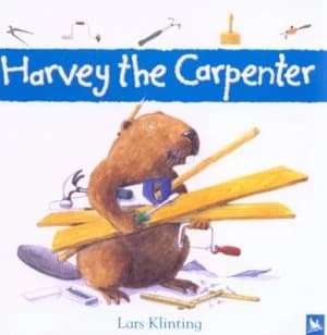Harvey the Carpenter by Lars Klinting Paperback