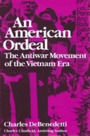 american ordeal the antiwar movement of the vietnam era