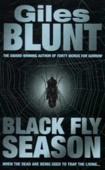 Black Fly Season by Giles Blunt Paperback