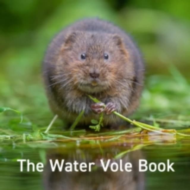 Nature Book Series: The Water Vole Book Hardback
