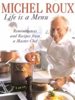 Life is a menu - Michel Roux - Hardback - Used
