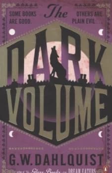 The Dark Volume by G.W. Dahlquist Paperback