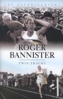 Twin Tracks by Roger Bannister Hardback