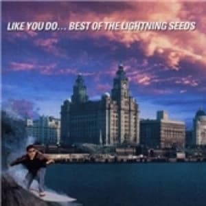 Lightning Seeds Like You Do The Best Of The Lightning Seeds CD