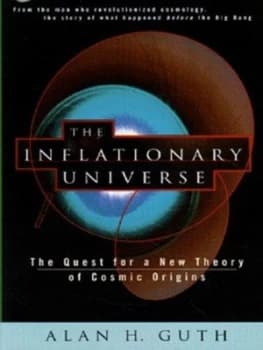 The Inflationary Universe by Alan H Guth Hardback