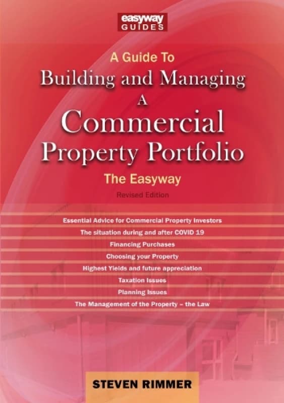 A Guide To Building And Managing A Commercial Property Portfolio : The Easyway Revised Edition 2023 Paperback / softback