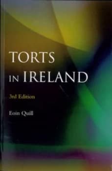 Torts in Ireland by Eoin Quill Book
