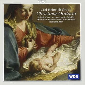 Carl Heinrich Graun - Christmas Oratorio/schmithusen/mertens (Max) CD