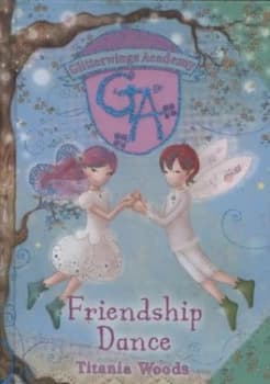 Friendship Dance by Titania Woods Hardback