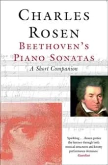 Beethovens Piano Sonatas : A Short Companion