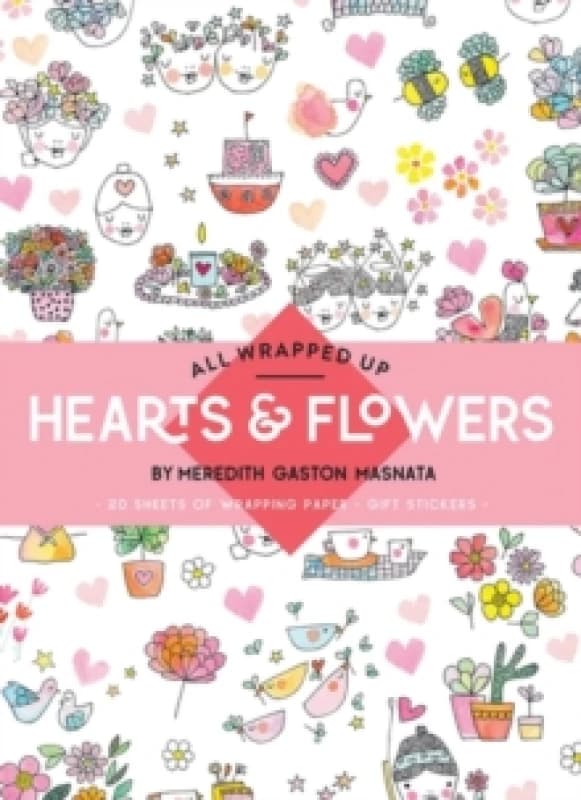 All Wrapped Up: Hearts & Flowers : A Wrapping Paper Book Paperback / softback