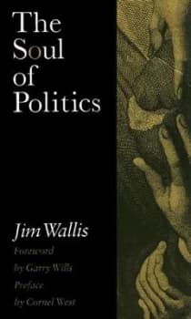 The Soul of Politics by Jim Wallis Hardback
