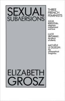Sexual Subversions by Elizabeth Grosz Paperback