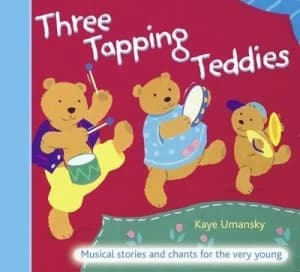 Three Tapping Teddies by Kaye Umansky Book