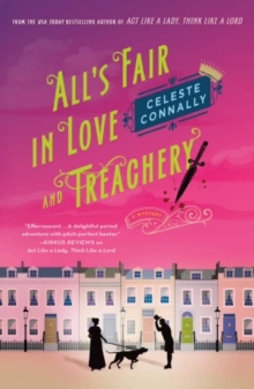 All's Fair in Love and Treachery. Paperback. By Celeste Connally Books