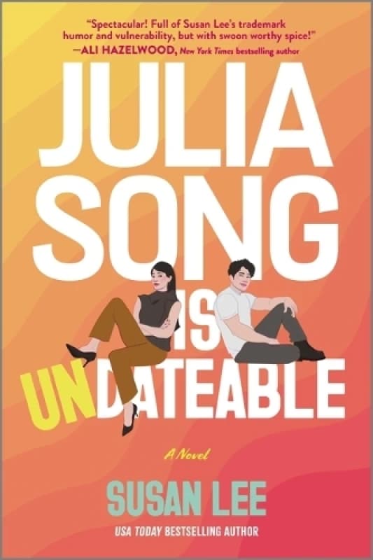 Julia Song Is Undateable. Paperback. By Susan Lee Books