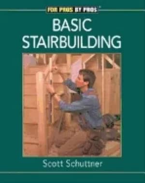 basic stairbuilding for pros by pros
