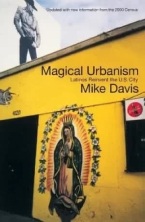 Magical urbanism by Mike Davis